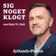 Sig noget klogt